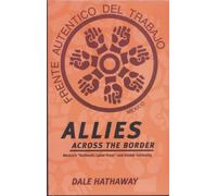 Allies Across the Border: Mexico’s "Authentic Labour Front" and Global Solidarity