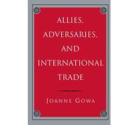 Allies, Adversaries & International Trade