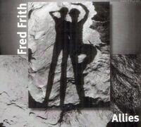Allies by Fred Frith