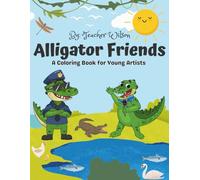 Alligator Friends: A Coloring Book for Young Artists