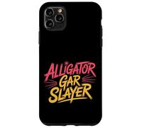 Alligator Gar Slayer Fisherman Angler - Case for iPhone 11 Pro Max