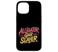 Alligator Gar Slayer Fisherman Angler - Case for iPhone 15