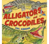 Alligators and Crocodiles