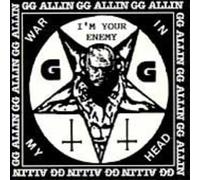 Allin, G.G. - War In My Head / I'm Your Enemy