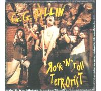 Allin Gg - Rock 'n' Roll Terrorist