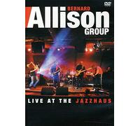 Allison, Bernard - Live at the Jazzhaus