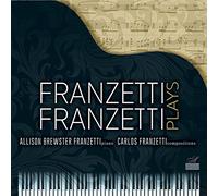 Allison Brewster Franzetti - Franzetti Plays Franzetti