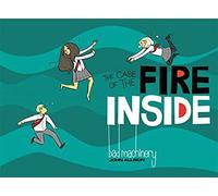 Allison, John - Bad Machinery Vol 5: The Case of the Fire Inside