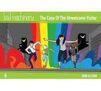 Allison, John - Bad Machinery Vol. 6: The Case of the Unwelcome Visitor, Pocket Edition: Volume 6 (BAD MACHINERY POCKET ED GN)