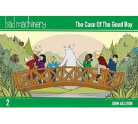 Allison, John - Bad Machinery Volume 2: The Case of the Good Boy, Pocket Edition (BAD MACHINERY POCKET ED GN)