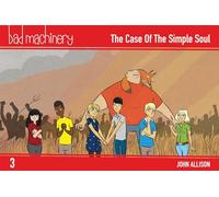 Allison, John - Bad Machinery Volume 3 - Pocket Edition: The Case of the Simple Soul (BAD MACHINERY POCKET ED GN)
