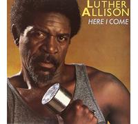 Allison Luther - Here I Come, Luther Allison [VINYL]