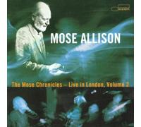 Allison, Mose - Mose Chronicles Volume 2 - Live In London