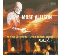 Allison, Mose - The Mose Chronicles: Live In London, Volume 1