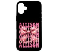 ALLISON Name Coquette Bow Aesthetic for Women Girls Case for iPhone 16 Plus