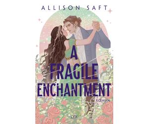 Allison Saft An A Fragile Enchantment: New-Adult-Fantasy meets Histor (Hardback)