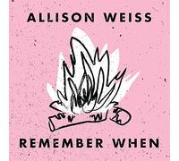 Allison Weiss - Remember When [VINYL]