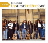 Allman Brothers - Playlist: The Very Best of the Allman Brothers