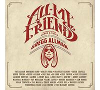 Allman Gregg & Friends - All My Friends: Celebrating Th
