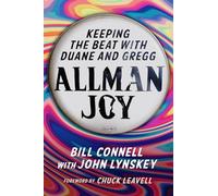 Allman Joy: Keeping the Beat with Duane and Gregg (Music and the American South)