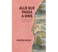 ALLÒ QUE PASSA A DINS: Un quadern sobre espais i persones