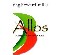 Allos: Another of the Same Kind
