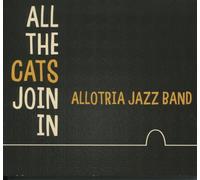 ALLOTRIA JAZZ BAND - ALL THE CATS JOIN IN CD NEW