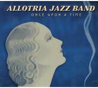 Allotria Jazz Band - Once Upon a Time