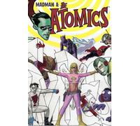 Allred, Mike - Atomics: 1 (MADMAN AND THE ATOMICS TP)