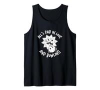 All's Fair in Love and Bowling Funny Bowling Sport A Bowler Tank Top