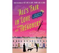 All's Fair in Love and Treachery: A Mystery: 2 (Lady Petra Inquires)