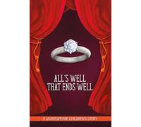 All's Well That Ends Well: A Shakespeare Children's Story (Easy Classics) (Sweet Cherry Easy Classics)