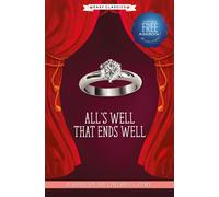 All's Well That Ends Well (Easy Classics)