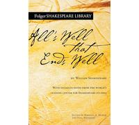 All's Well That Ends Well (Folger Shakespeare Library)