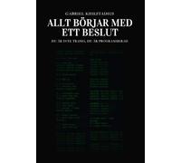Allt börjar med ett beslut: Du är inte trasig, du är programmerad