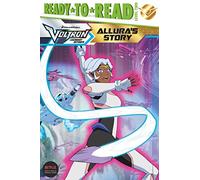 Allura's Story (Voltron Legendary Defender: Ready to Read, Level 2)