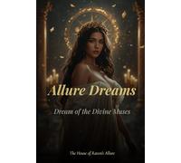 Allure Dreams: Dream of the Divine Muses