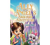 Ally and Angel's Backyard Adventure