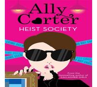 Ally Carter Heist Society: Heist Society Paperback Book Ally Carter Multicolor