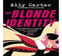 Ally Carter The Blonde Identity Paperback Book Ally Carter Multicolor