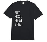 Ally, Resist, Refuse & Rise Comfort Colors Adult Heavyweight T-Shirt
