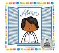 Alma: Alma Woodsey Thomas - A Bilingual Book in English and Spanish (Artist Books for Kids)