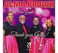 Alma Brown - Thank You Jesus!