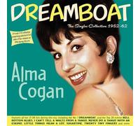 Alma Cogan - Dreamboat: The Singles Collection 1952-62 - Alma Cogan