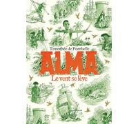 Alma, le vent se leve: Le vent se lève – Gallimard