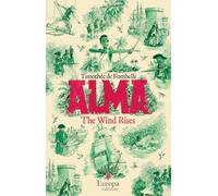 Alma: The Wind Rises