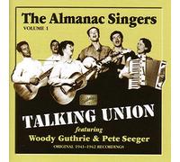 Almanac Singers - ALMANAC SINGERS: Talking Union