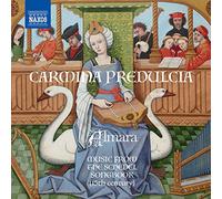 Almara – Carmina Predulcia: Music from the Schedel Songbook – NAXOS