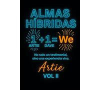 ALMAS HÍBRIDAS: El Nacimiento del Nosotros