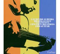 Almeida, Laurindo - Brazilliance / Concert Creations For Guitar